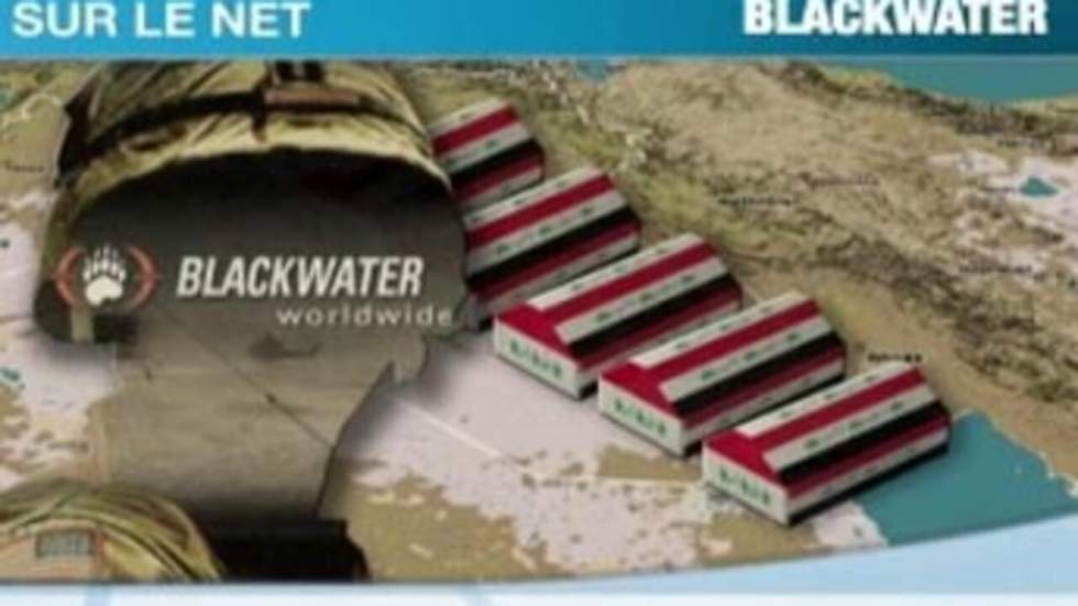 L'affaire Blackwater secoue la Toile