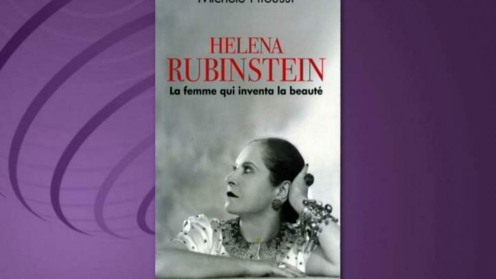 Helena Rubinstein: "la femme qui inventa la beauté"