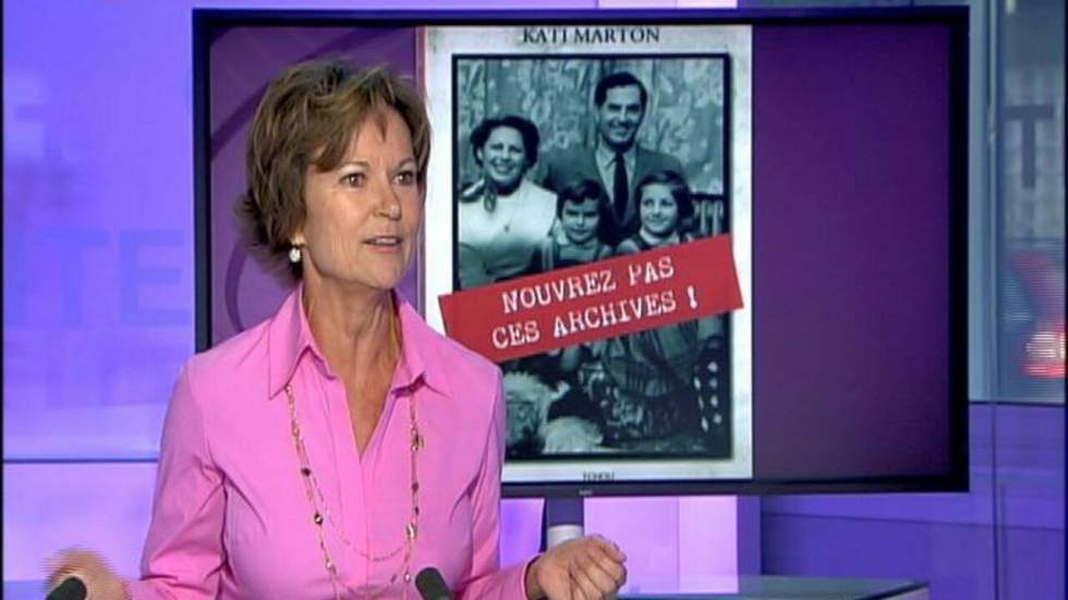 "N'ouvrez pas ces archives!" nous dit Kati Marton