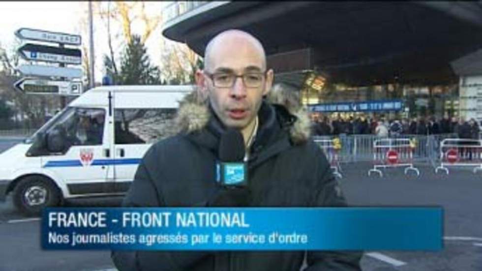 Un journaliste de FRANCE 24 violemment pris à parti par le service d'ordre du FN