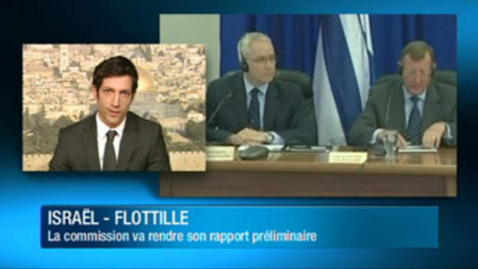 La commission d'enquête sur la "flottille de la paix" rend son rapport préliminaire