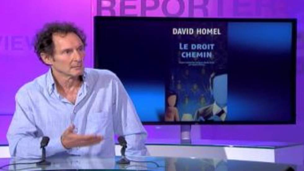 "Le droit chemin", le dernier roman de David Homel