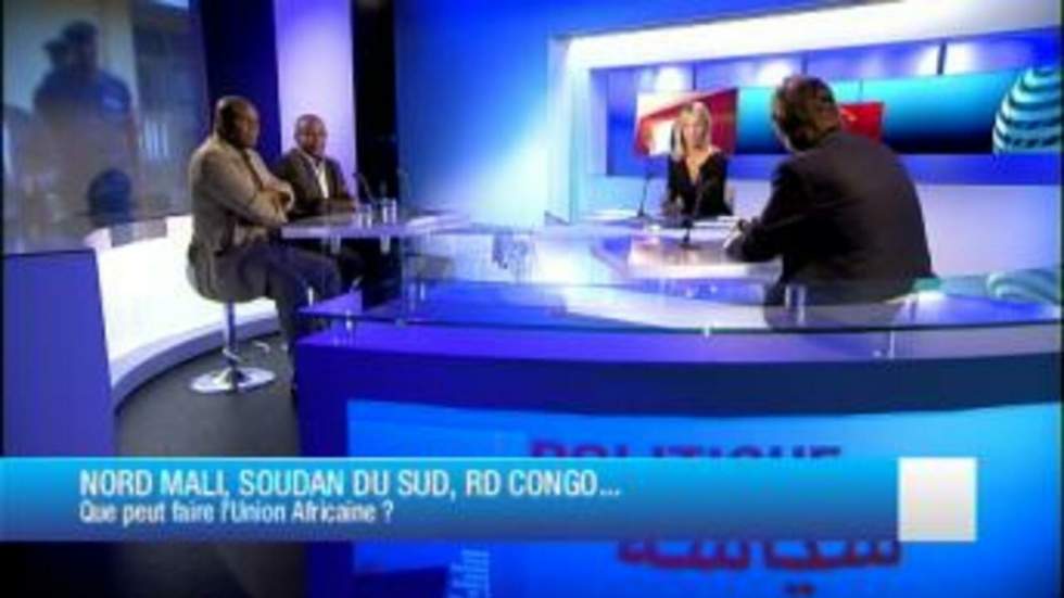 Nord du Mali, Soudan du Sud, RDC : que peut faire l'Union Africaine ? (Partie 2) Nord du Mali, Soudan du Sud, RDC : que peut faire l'Union Africaine ? (Partie 2)