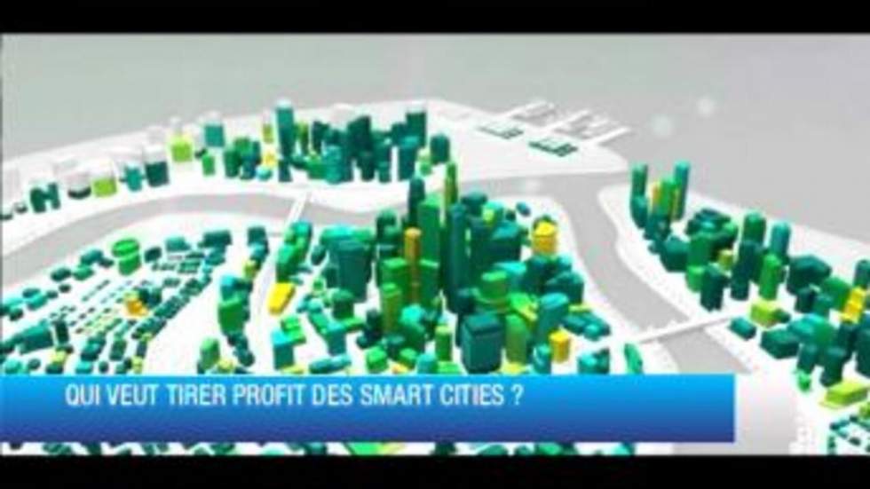 Qui veut tirer profit des Smart Cities ?