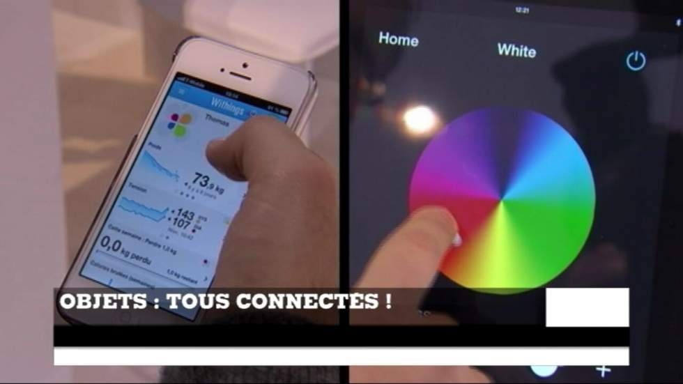 Objets : tous connectés !