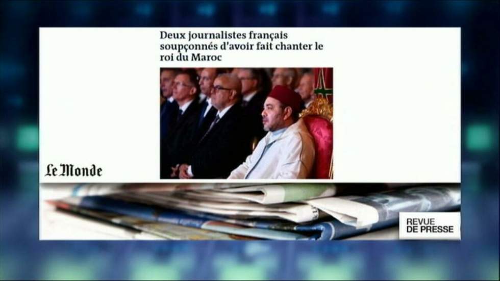 L'affaire troublante des journalistes français "soupçonnés d'avoir fait chanter le roi du Maroc"