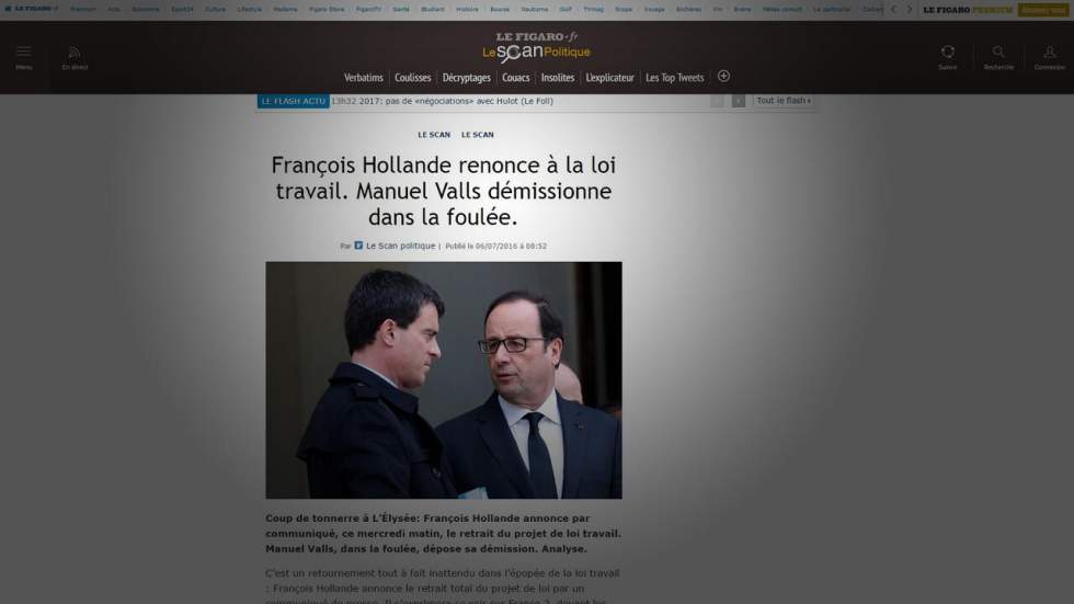 Un faux site du Figaro annonce la démission de Manuel Valls et le retrait de la loi Travail Un faux site du Figaro annonce la démission de Manuel Valls et le retrait de la loi Travail