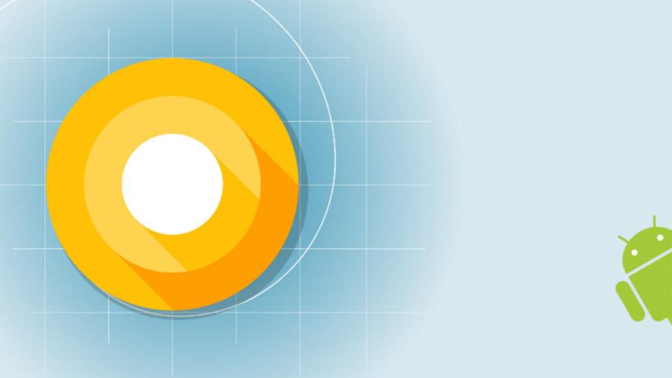 Android O : ce qu'il faut attendre de la nouvelle version d'Android en 6 points Android O : ce qu'il faut attendre de la nouvelle version d'Android en 6 points