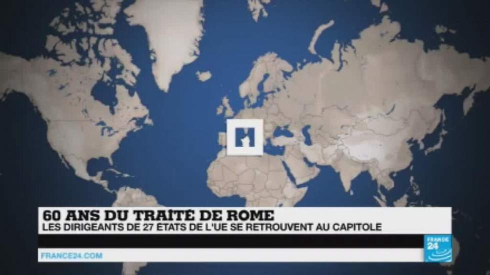 L'Union européenne célèbre les 60 ans du traité de Rome malgré le Brexit