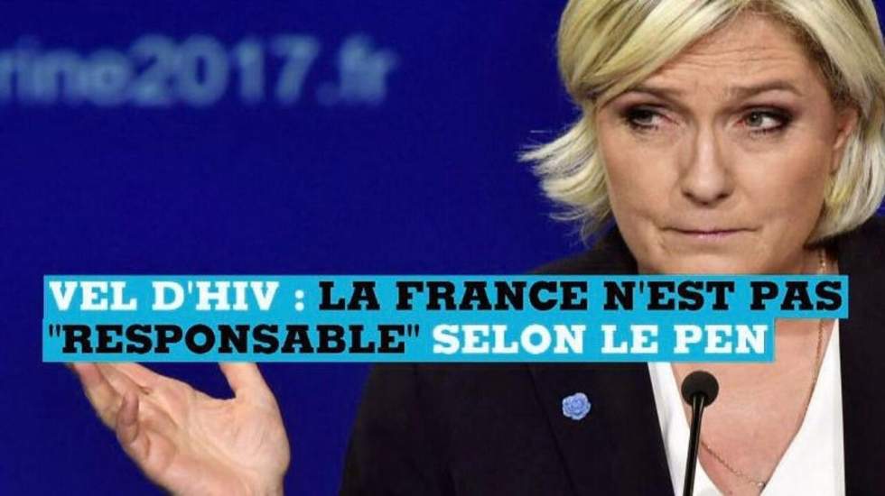 90''POLITIQUE - Vel d'Hiv : "La France n'est pas responsable", selon Marine Le Pen