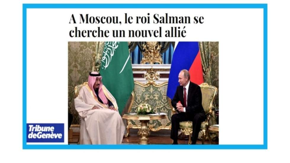 "Le roi Salmane à Moscou, début d'une nouvelle ère ?"