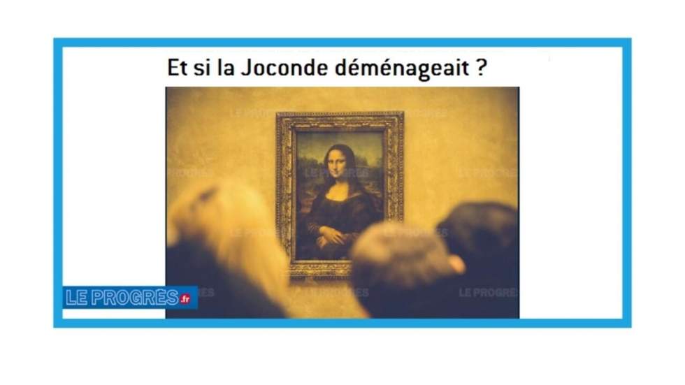 "Et si la Joconde déménageait ?"