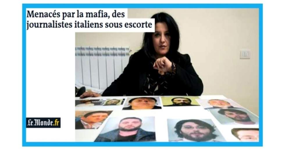 "La vie sous escorte des journalistes menacés par la mafia" "La vie sous escorte des journalistes menacés par la mafia"