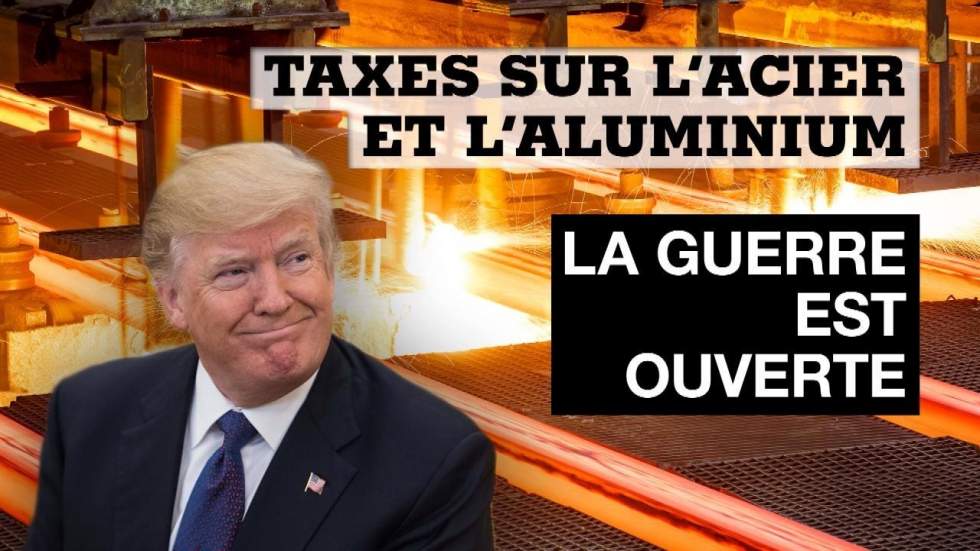 Taxes américaines sur l'acier et l'aluminium : la riposte européenne