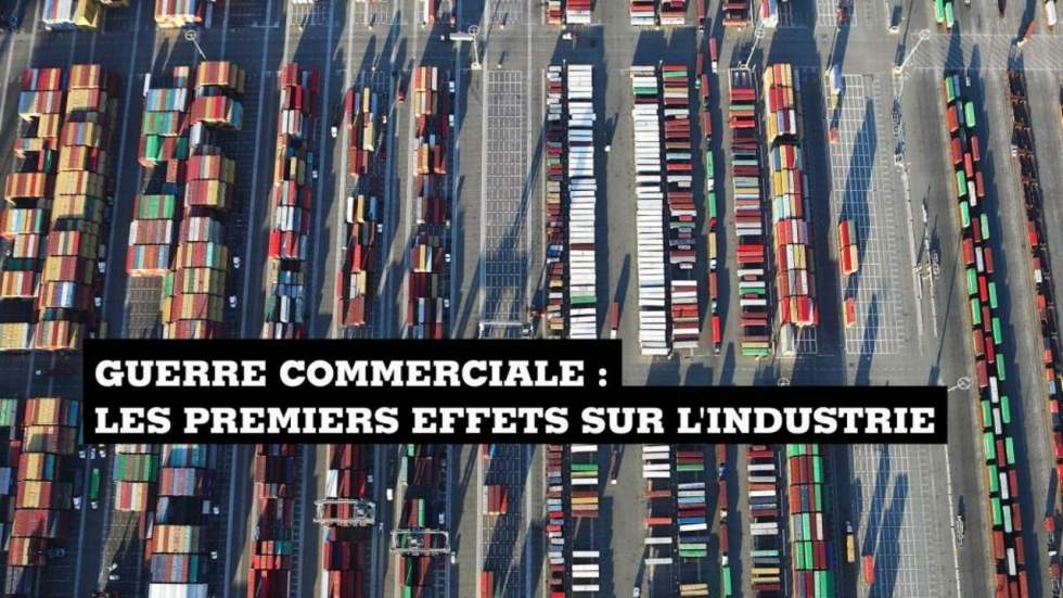 Le secteur manufacturier commence à souffrir de la guerre commerciale Le secteur manufacturier commence à souffrir de la guerre commerciale