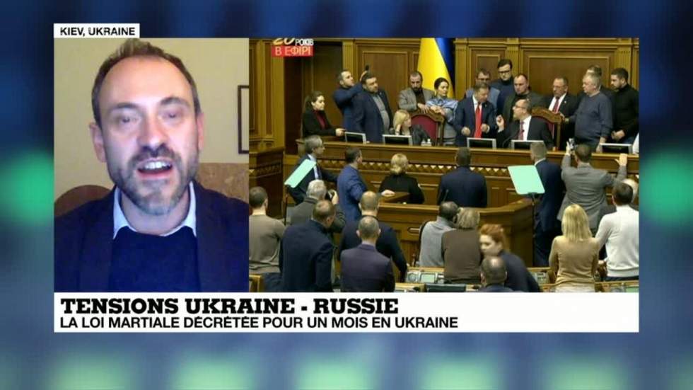 Tensions Russie-Ukraine : le Parlement ukrainien vote l'instauration de la loi martiale