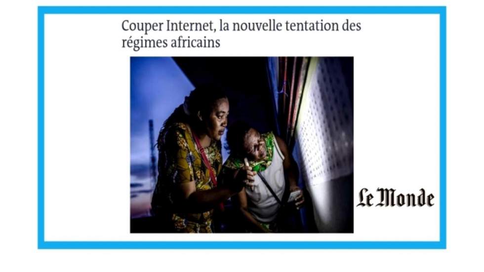 "Couper Internet, la nouvelle tentation des régimes africains"