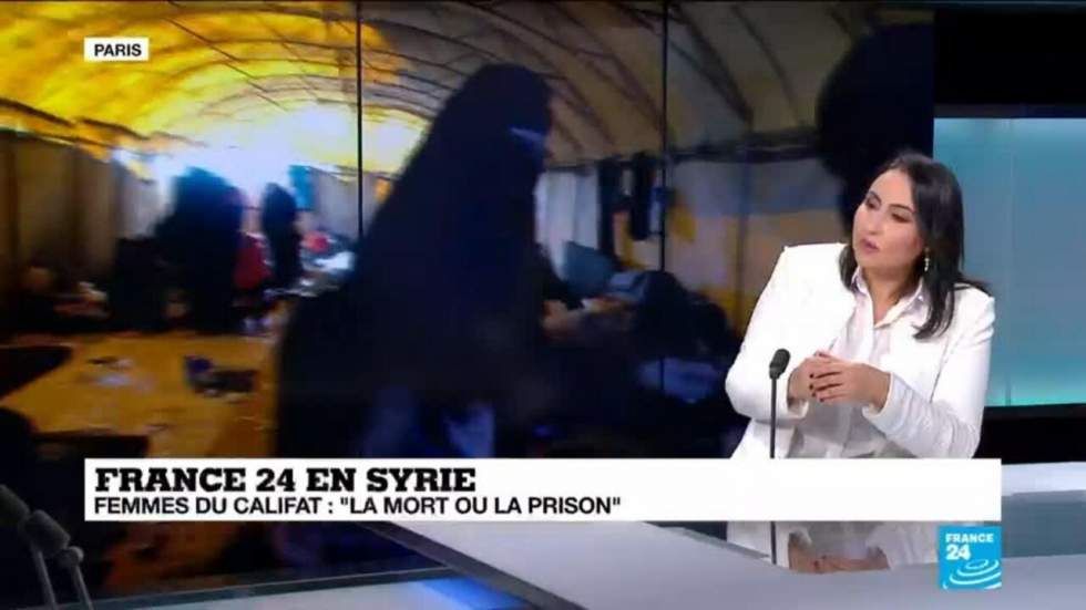 Exclusif : "La prison ou la mort" pour les femmes jihadistes en Syrie