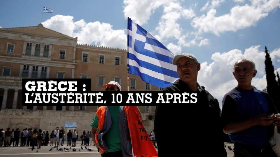 Grèce : l’austérité, dix ans après Grèce : l’austérité, dix ans après