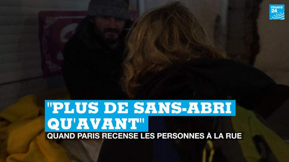 "Plus de sans-abri qu’avant" : quand Paris recense les personnes à la rue