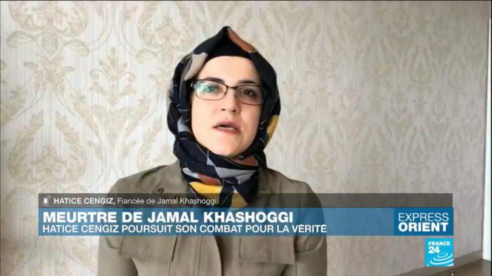 Meurtre de Jamal Khashoggi : le combat de sa fiancée pour connaître la vérité Meurtre de Jamal Khashoggi : le combat de sa fiancée pour connaître la vérité