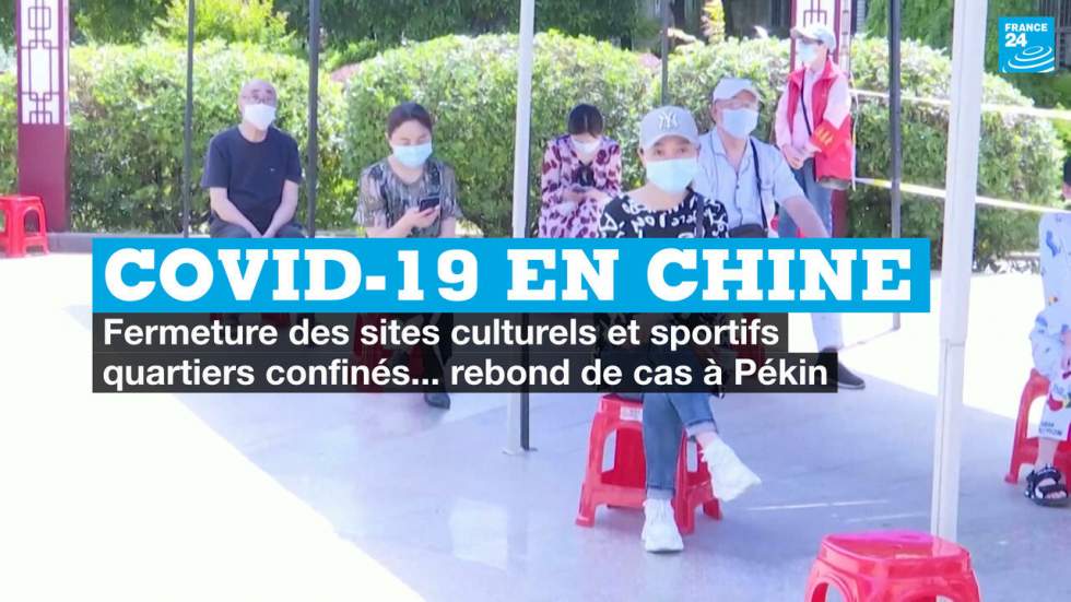 Covid-19 en Chine : Pékin met en quarantaine dix foyers d'infection