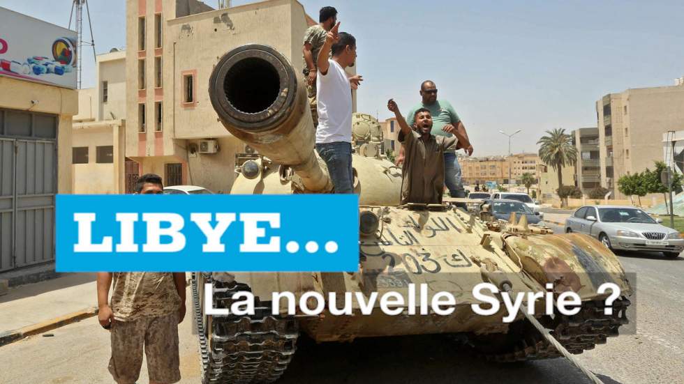 La Libye est-elle la nouvelle Syrie ?