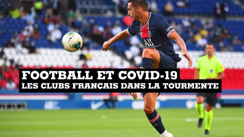 Football et Covid-19 : les clubs français dans la tourmente