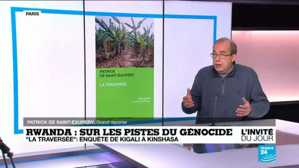 Patrick de Saint-Exupéry : "La construction du second génocide rwandais est du pur négationnisme"