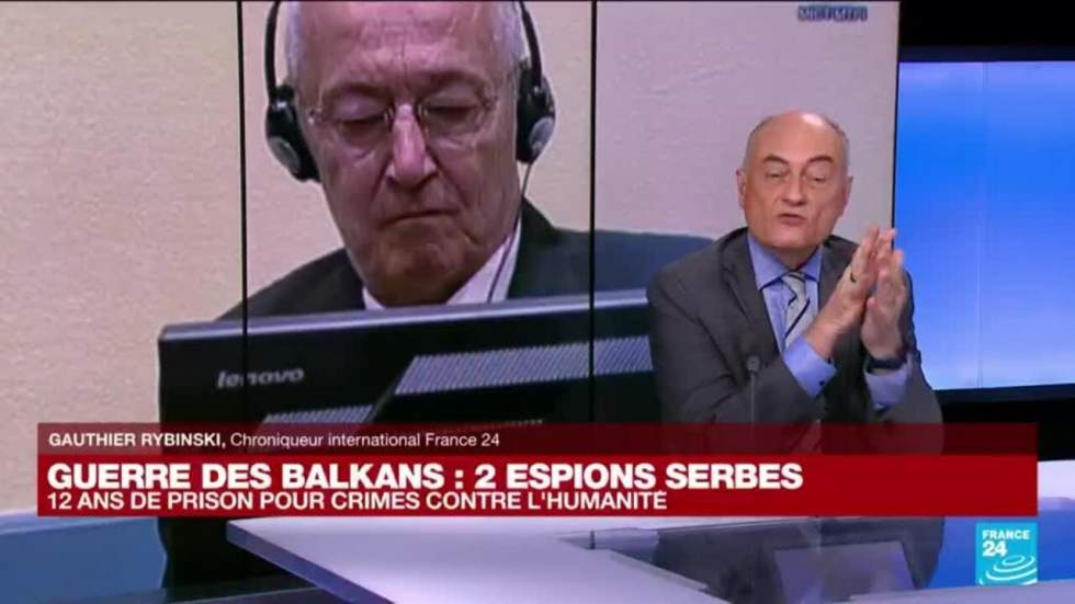 Guerre des Balkans : deux ex-chefs espions serbes condamnés par la justice internationale