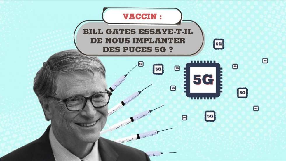 Vaccin : Bill Gates tente-t-il de nous implanter des puces 5G ?