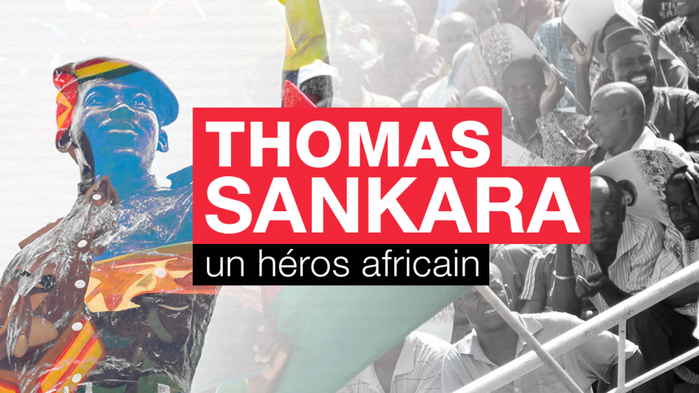 Thomas Sankara, un héros africain Thomas Sankara, un héros africain