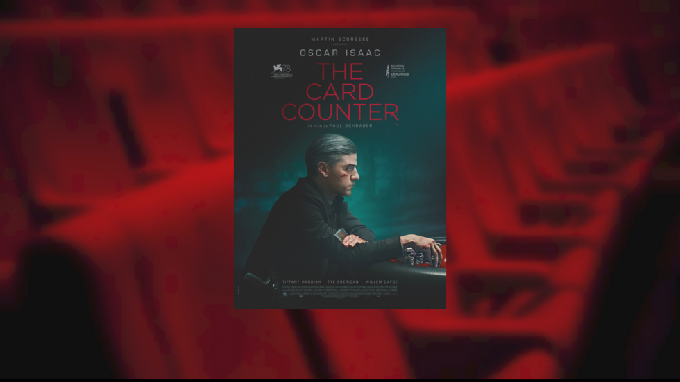 "The card counter" : coup de cœur pour Oscar Isaac en joueur de poker