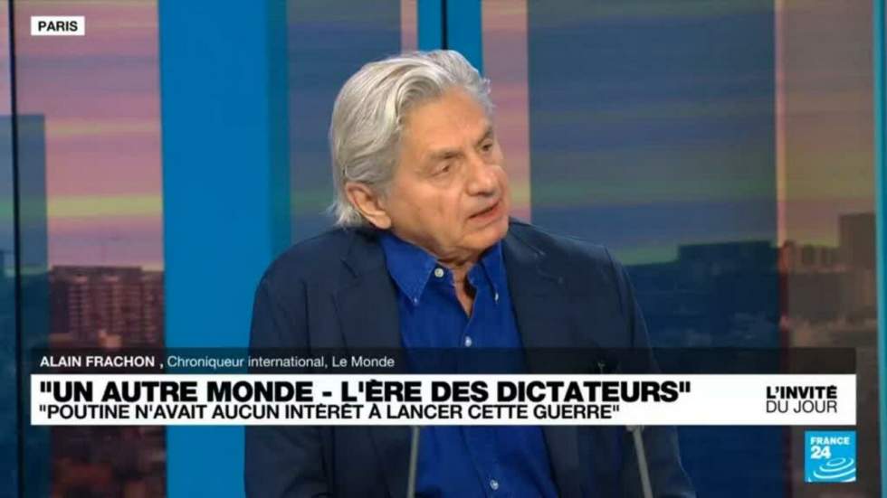 Alain Frachon : "La Russie est devenue une dictature à l'occasion de la guerre en Ukraine"