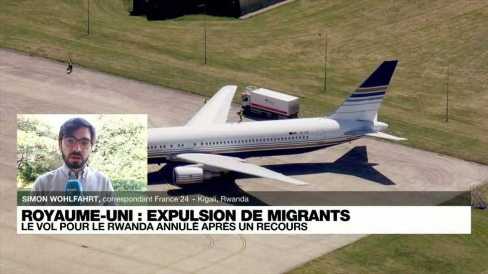 Au Royaume-Uni, le vol censé expulser des migrants vers le Rwanda est annulé Au Royaume-Uni, le vol censé expulser des migrants vers le Rwanda est annulé