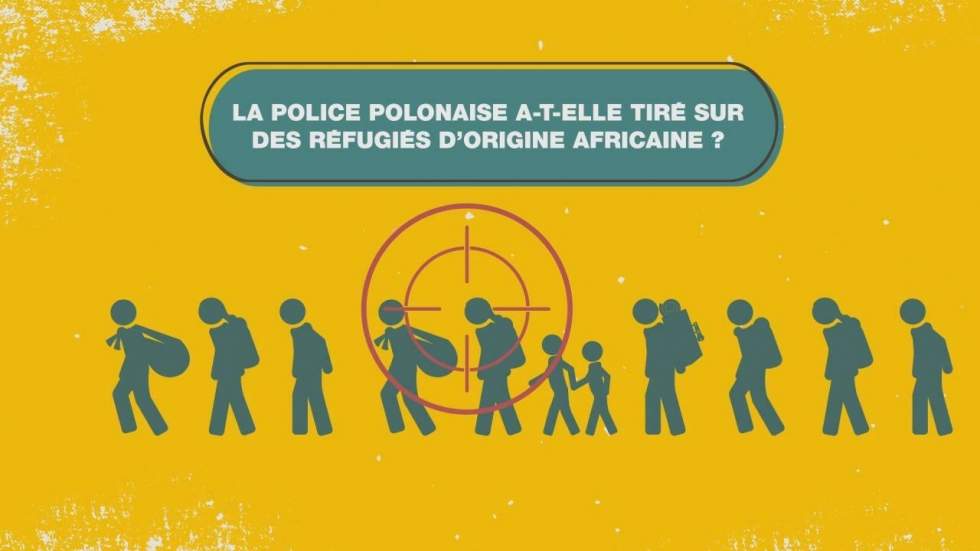 Fact or fake : la police polonaise a-t-elle tiré sur des réfugiés d’origine africaine ?