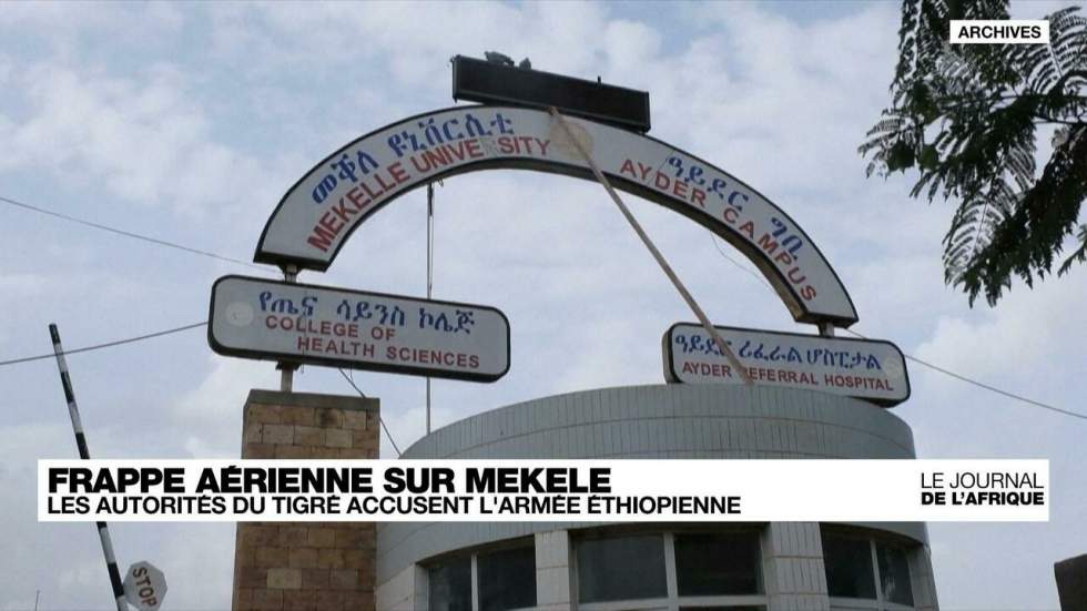 Éthiopie : Mekele, capitale du Tigré, visée par une frappe aérienne