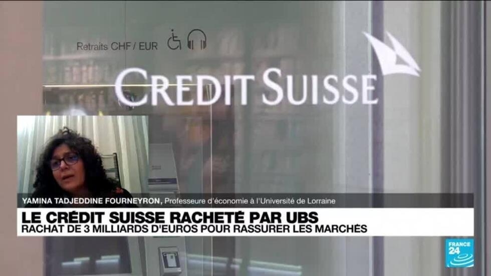 Crise bancaire : UBS va racheter Credit Suisse pour trois milliards de francs suisses