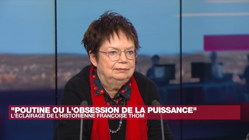 Françoise Thom, historienne : "La Russie de Poutine ne se définit qu'en opposition à l’Occident"