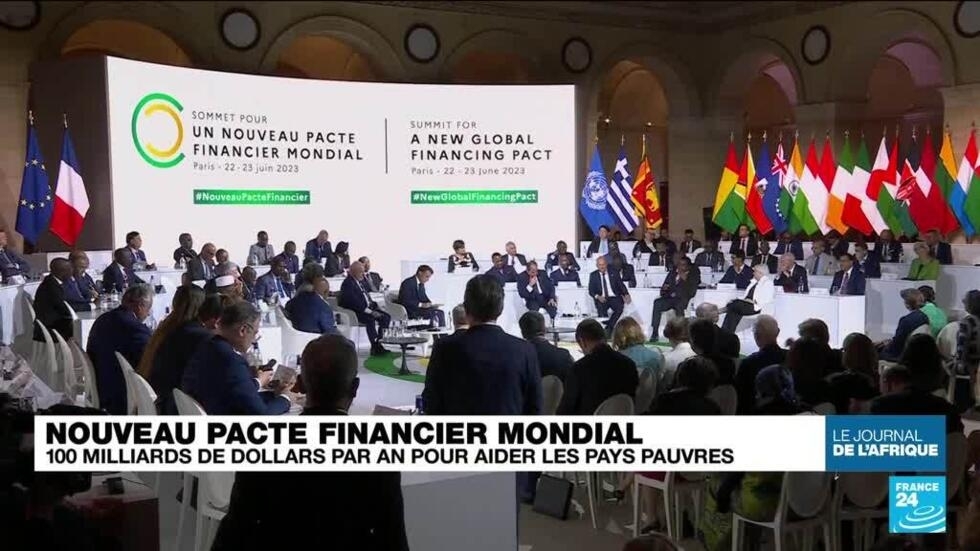 Nouveau pacte financier mondial : 100 milliards de dollars pour aider les pays pauvres