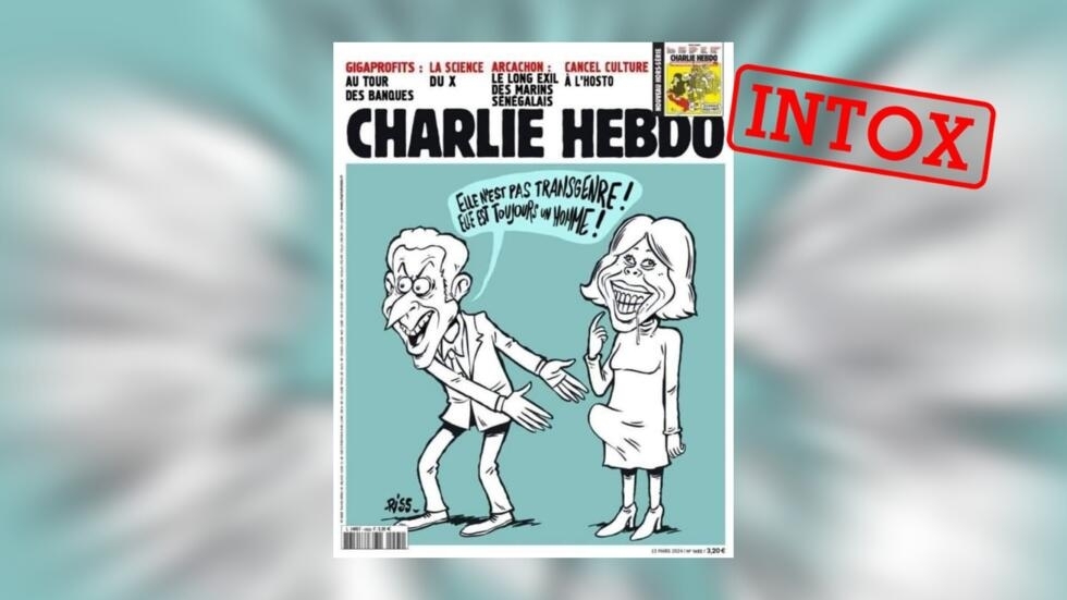 Intox transphobe sur Brigitte Macron : attention à cette fausse Une de Charlie Hebdo Intox transphobe sur Brigitte Macron : attention à cette fausse Une de Charlie Hebdo