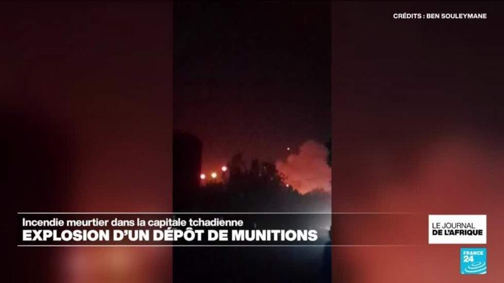 Tchad : Incendie meurtrier dans la capitale suite à l'explosion d'un dépôt de munition