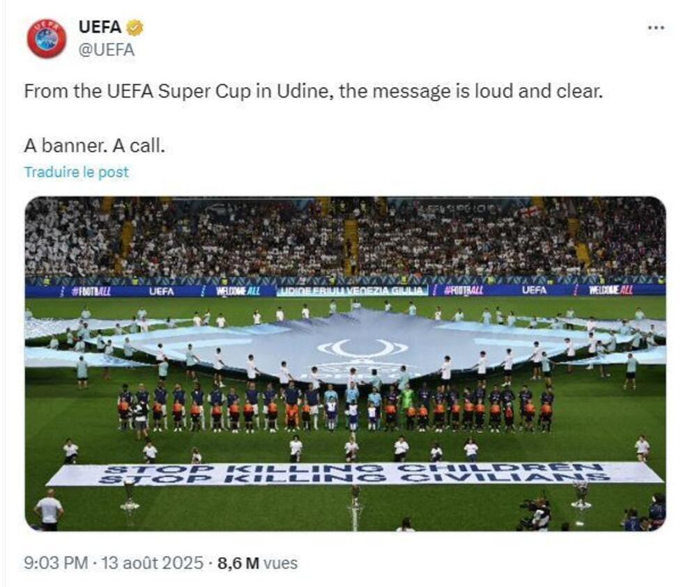 "Arrêtez de tuer les enfants" : la banderole de l'UEFA avant la Supercoupe
