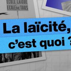 France : comprendre la laïcité en deux minutes