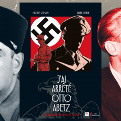 "J'ai arrêté Otto Abetz" : l'incroyable traque du haut dignitaire nazi par un résistant juif