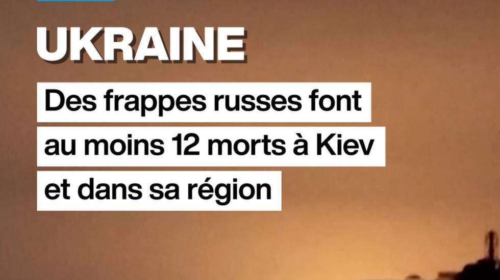 Attaque russe à Kiev : au moins 12 personnes tuées mardi Attaque russe à Kiev : au moins 12 personnes tuées mardi