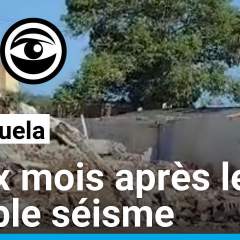 "Notre vie a changé" : deux mois après le double séisme, un Vénézuélien témoigne