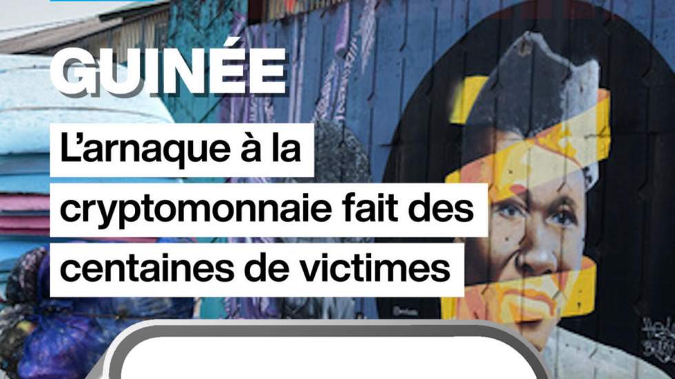Guinée : l'arnaque à la cryptomonnaie fait des centaines de victimes