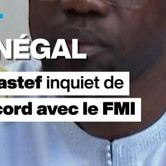 Sénégal : le Pastef d'Ousmane Sonko inquiet de l'accord avec le FMI
